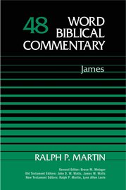 James (Word Biblical Commentary, Volume 48 | WBC)