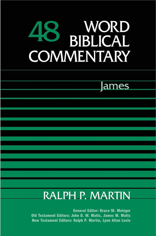 James (Word Biblical Commentary, Volume 48 | WBC)
