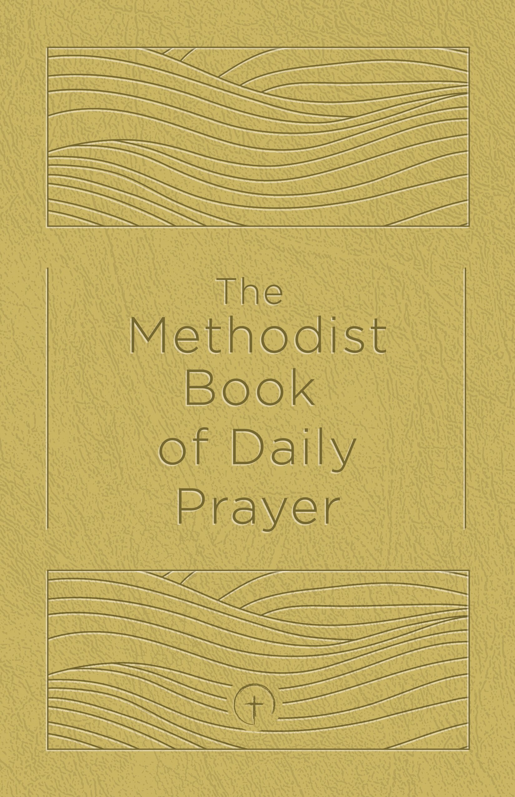 The Methodist Book of Daily Prayer, Deluxe Edition