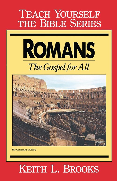 Romans: The Gospel for All (Teach Yourself the Bible)