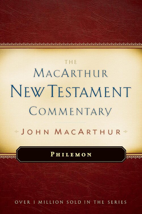 Philemon (The MacArthur New Testament Commentary | MNTC)