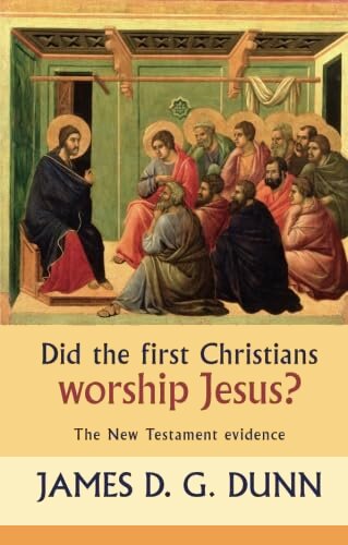 Did the First Christians Worship Jesus? The New Testament Evidence