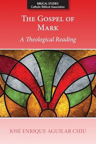 The Gospel of Mark: A Theological Reading