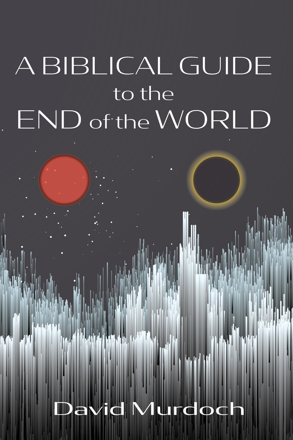 A Biblical Guide to the End of the World | Logos Bible Software