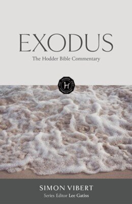 Exodus (The Hodder Bible Commentary)