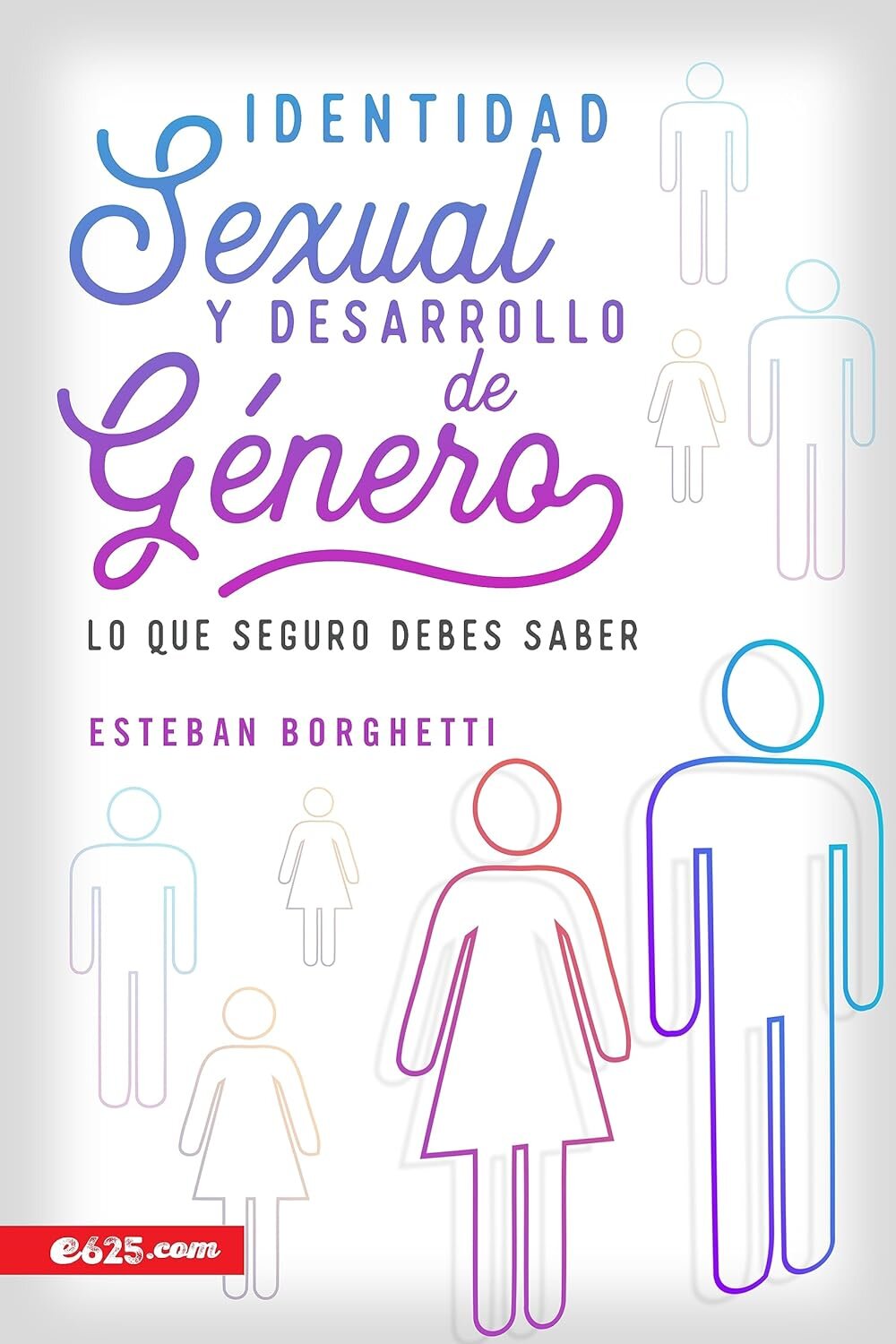 Sexualidad e identidad de género: Lo que seguro debes saber