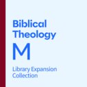 Biblical Theology Library Expansion, M
