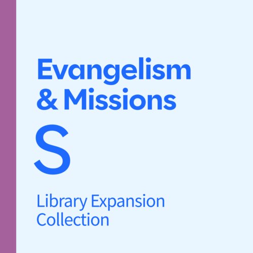 Evangelism and Missions Library Expansion, S