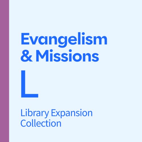 Evangelism and Missions Library Expansion, L