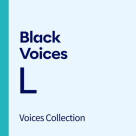 Black Voices Expansion, L
