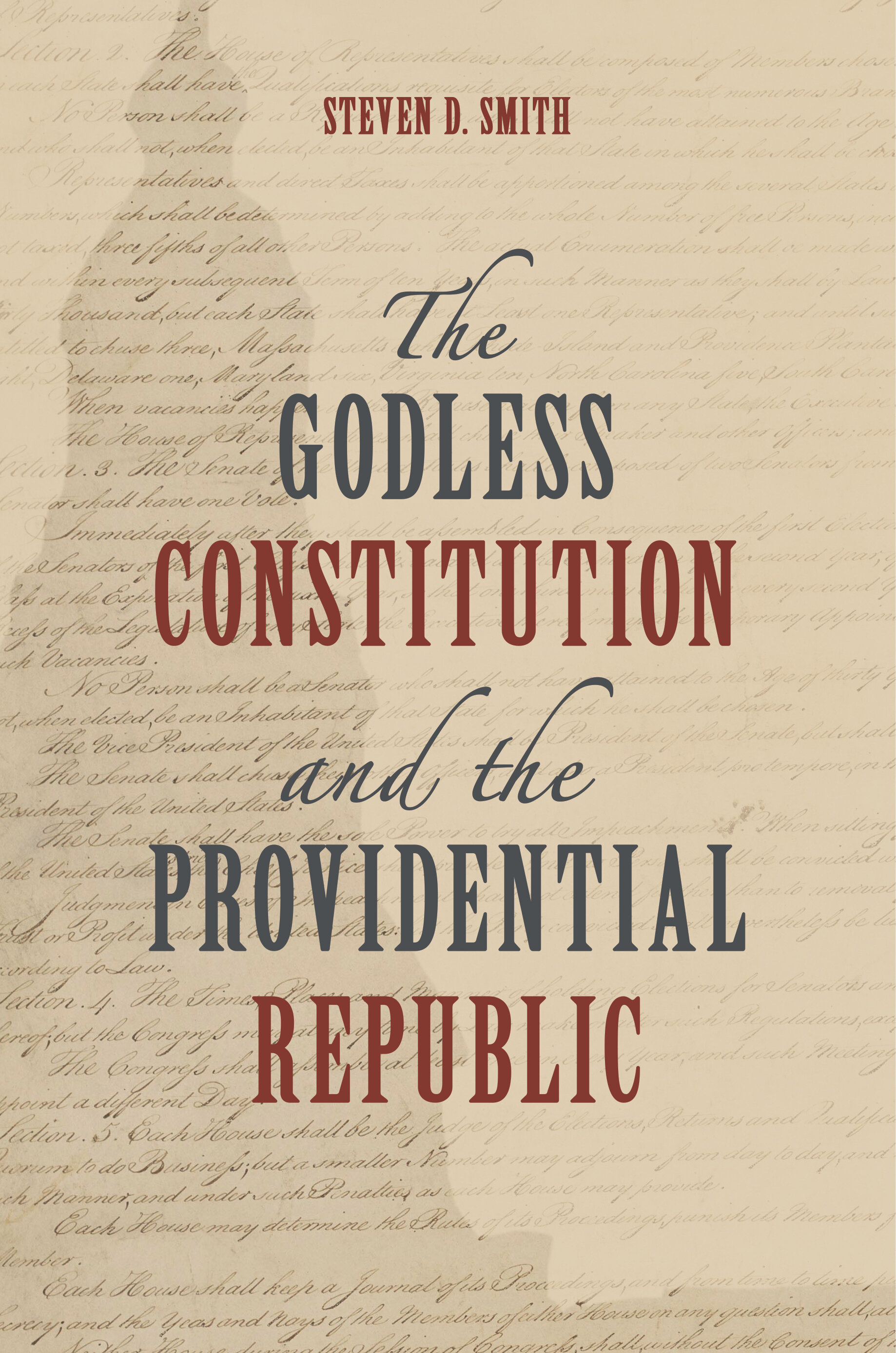 The Godless Constitution and the Providential Republic