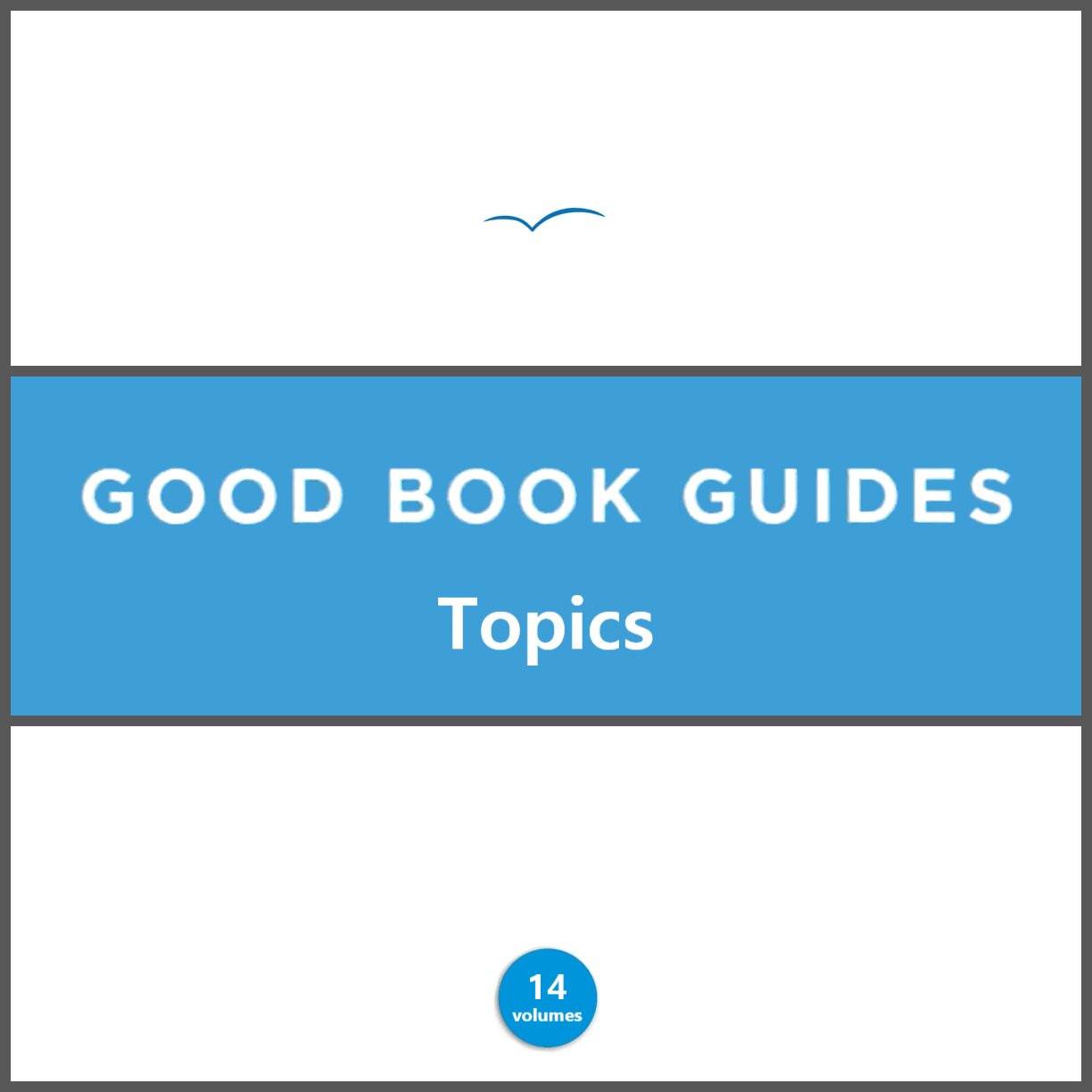Good Book Guides: Topics (14 vols.)