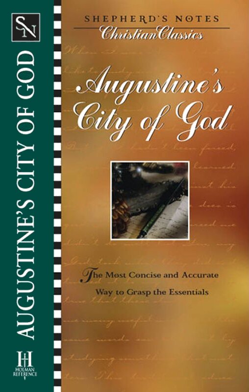 City of God (Shepherd's Notes | SN: Christian Classics)