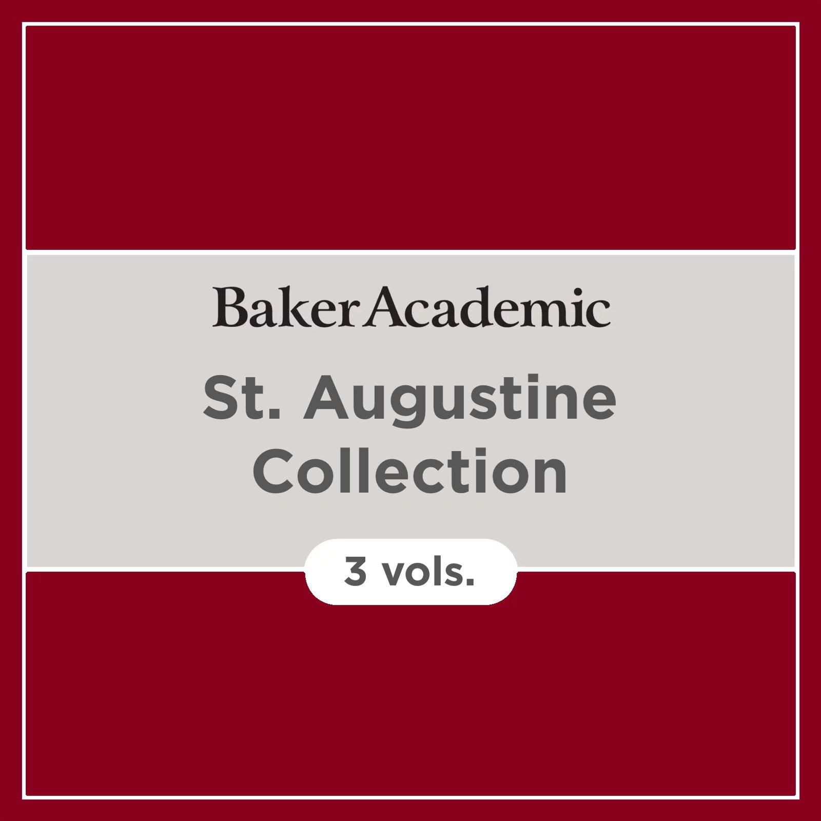Baker Academic St. Augustine Collection (3 vols.)