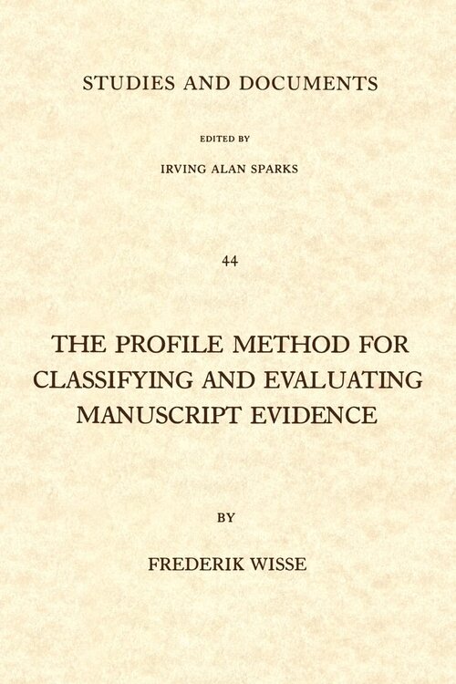 The Profile Method For Classifying And Evaluating Manuscript Evidence