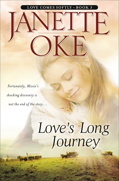 Love's Long Journey (Love Comes Softly Book #3)