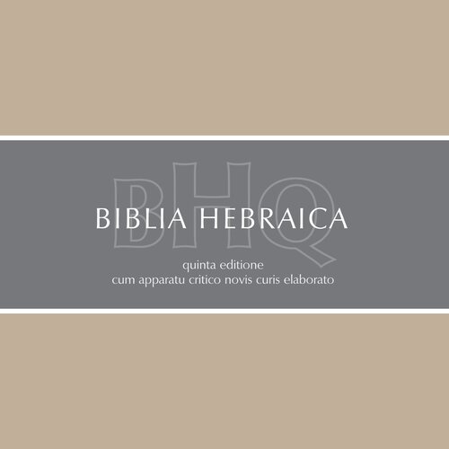 Biblia Hebraica Quinta with Apparatus | BHQ (8 vols.)