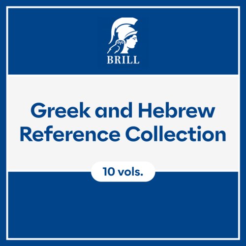 Brill Greek and Hebrew Reference Collection (10 vols.)