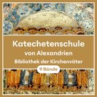 Katechetenschule von Alexandrien (Bibliothek der Kirchenväter | BKV) (9 Bde.)