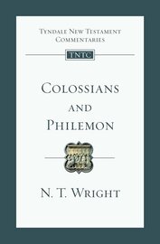 Colossians and Philemon (Tyndale New Testament Commentaries | TNTC)