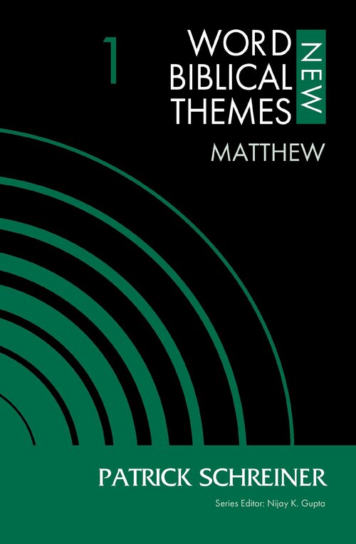 Matthew (New Word Biblical Themes: New Testament)