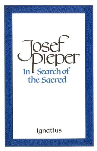 In Search of the Sacred: Contributions to An Answer