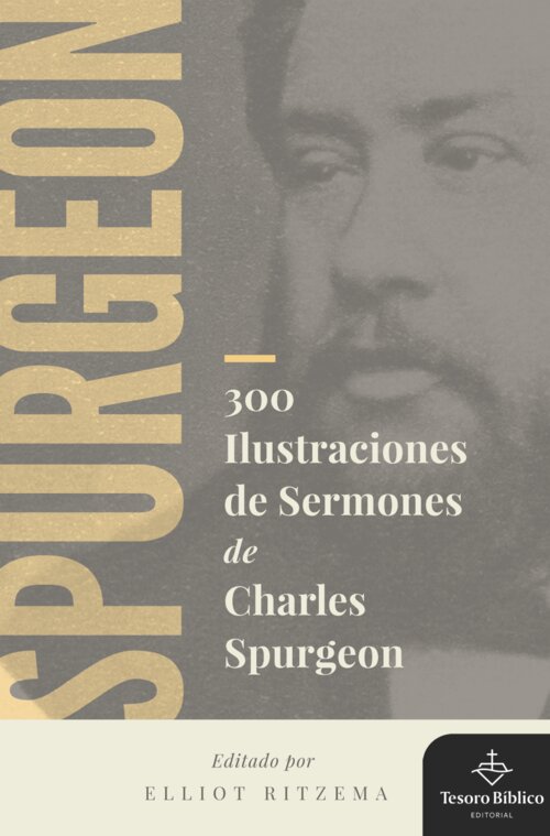 300 ilustraciones de sermones de Spurgeon
