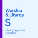 Worship and Liturgy Library Expansion, S