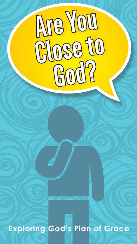 Are You Close to God?