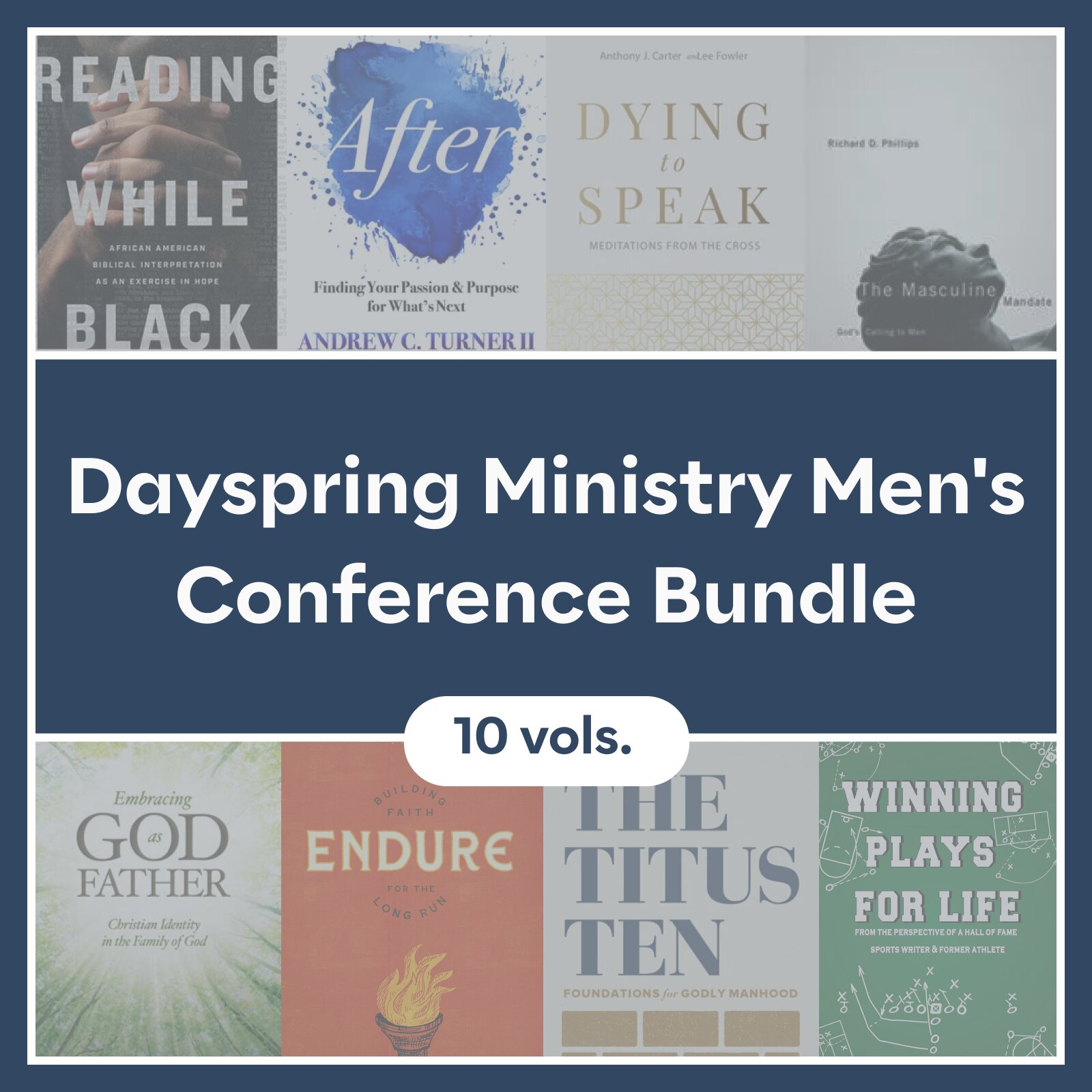 Dayspring Ministry Men's Conference Bundle (10 Vols.)