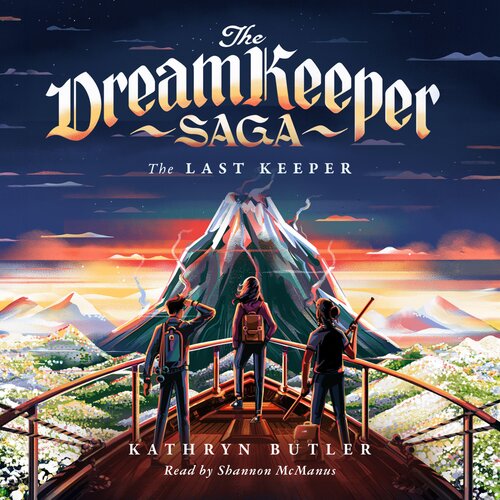 The Last Keeper: The Dream Keeper Saga Book 5 (Audio)