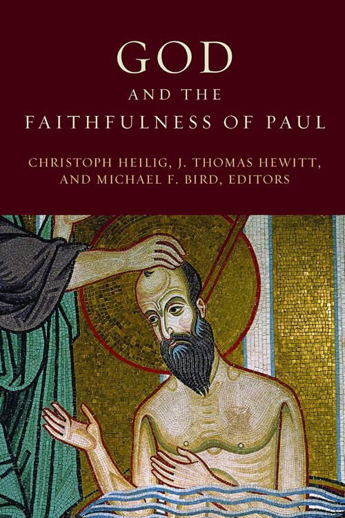 God and the Faithfulness of Paul