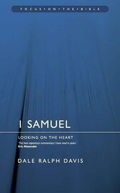 1 Samuel: Looking on the Heart (Focus on the Bible | FB)