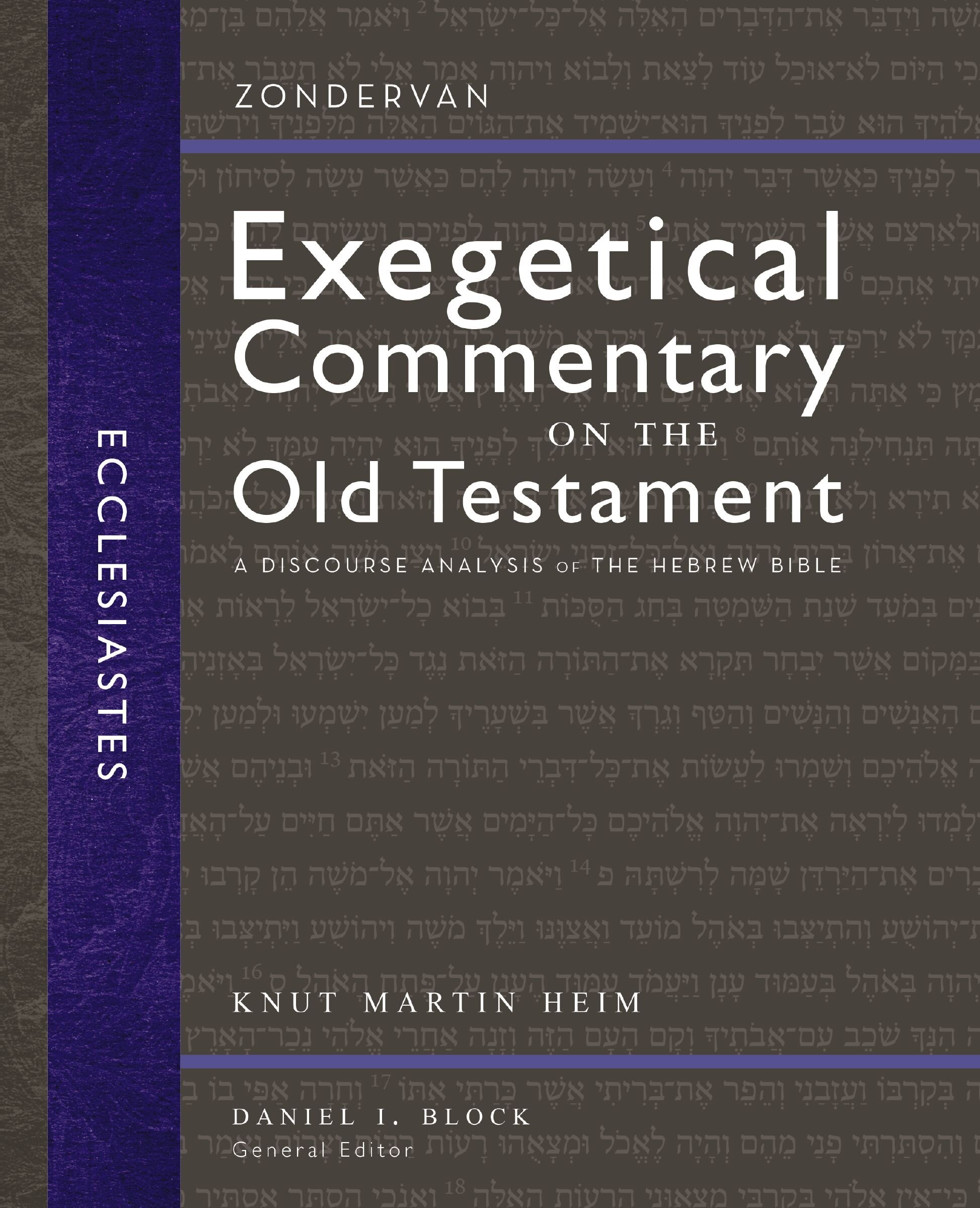 Ecclesiastes: A Discourse Analysis of the Hebrew Bible (Zondervan Exegetical Commentary on the Old Testament | ZECOT)