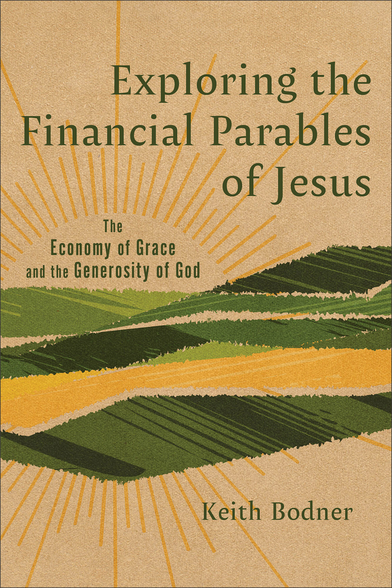 Exploring the Financial Parables of Jesus: The Economy of Grace and the Generosity of God