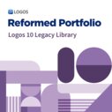 Logos 10 Reformed Portfolio Legacy Library