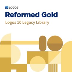 Logos 10 Reformed Gold Legacy Library