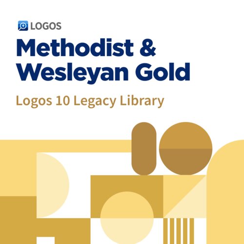 Logos 10 Methodist & Wesleyan Gold Legacy Library