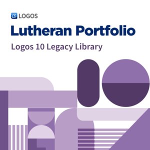 Logos 10 Lutheran Portfolio Legacy Library