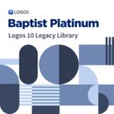 Logos 10 Baptist Platinum Legacy Library