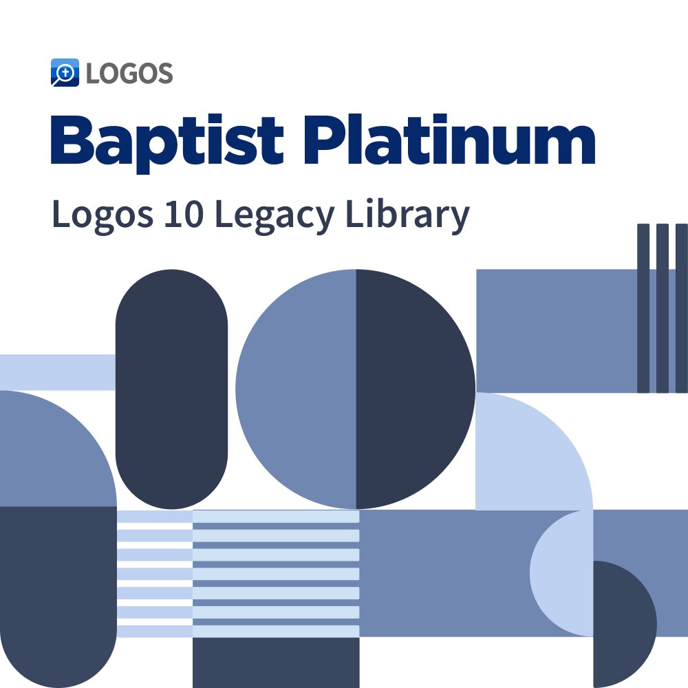 Logos 10 Baptist Platinum Legacy Library