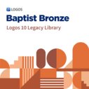 Logos 10 Baptist Bronze Legacy Library