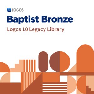 Logos 10 Baptist Bronze Legacy Library