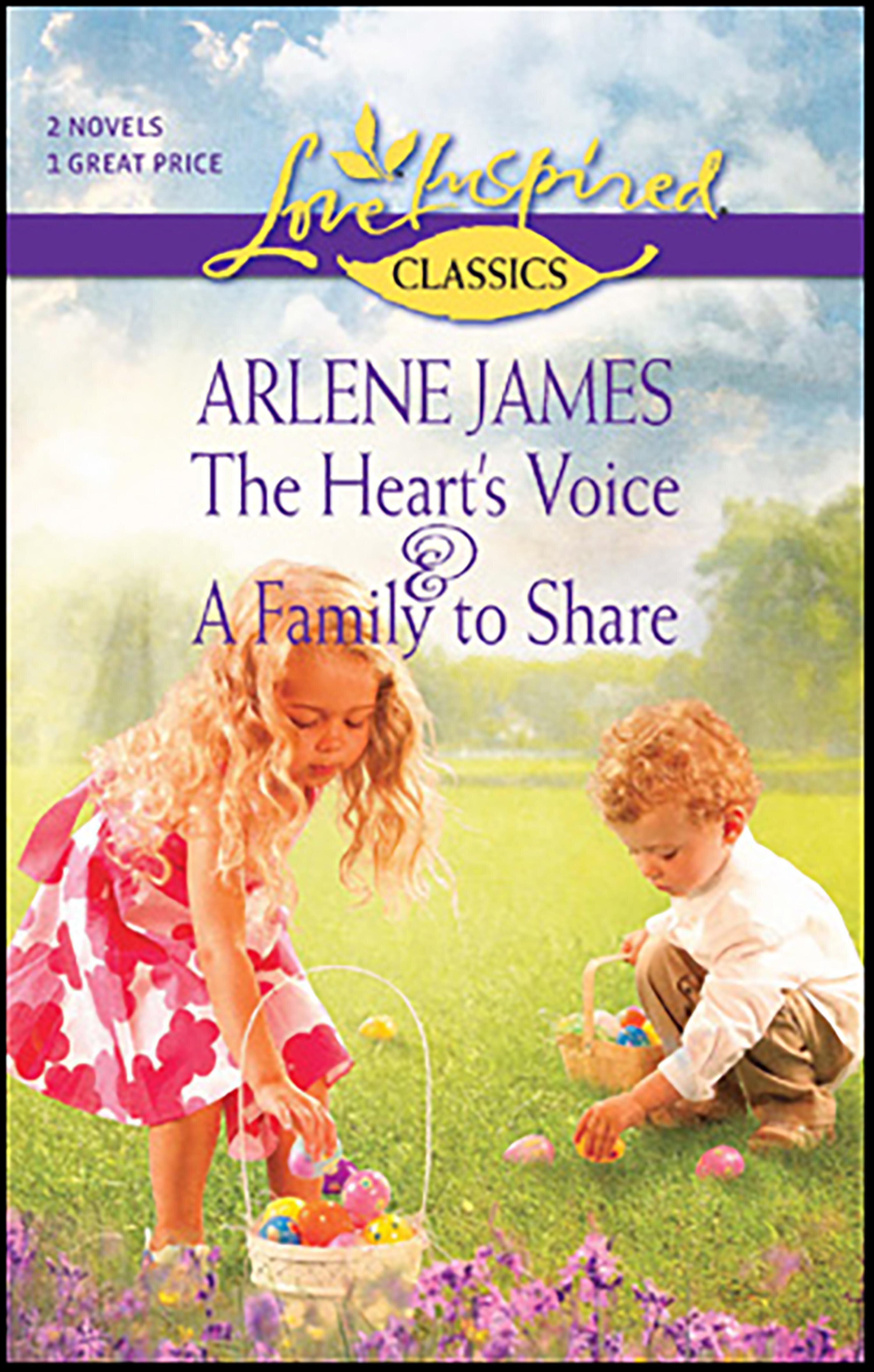 The Heart's Voice and A Family to Share