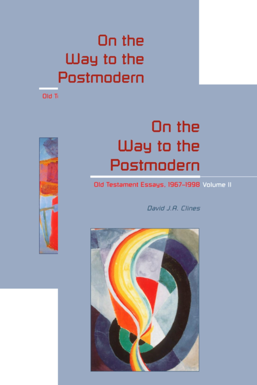 On the Way to Postmodern: Old Testament Essays Collection (2 vols.)