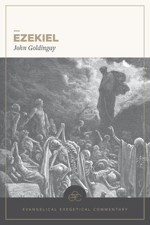 Ezekiel: Evangelical Exegetical Commentary (EEC)