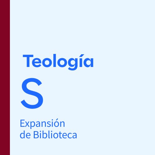 Expansión de Biblioteca: Teología S