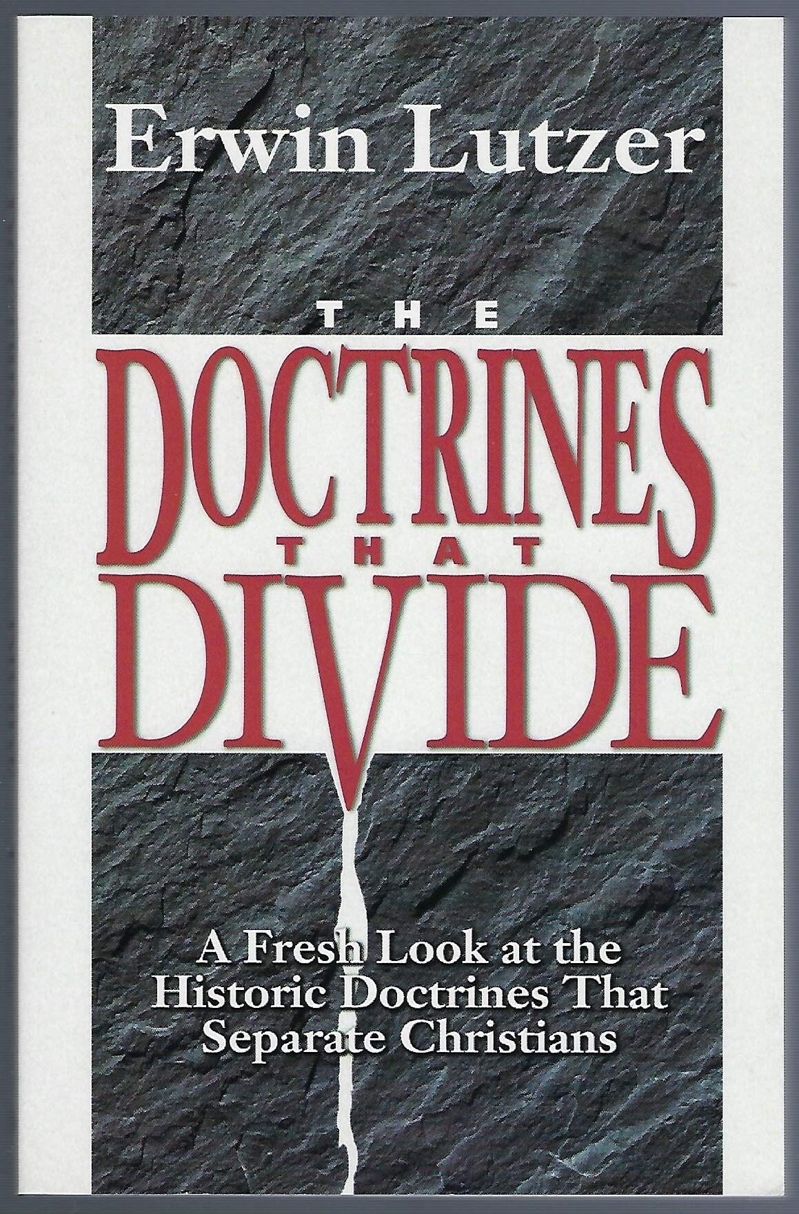 The Doctrines That Divide
