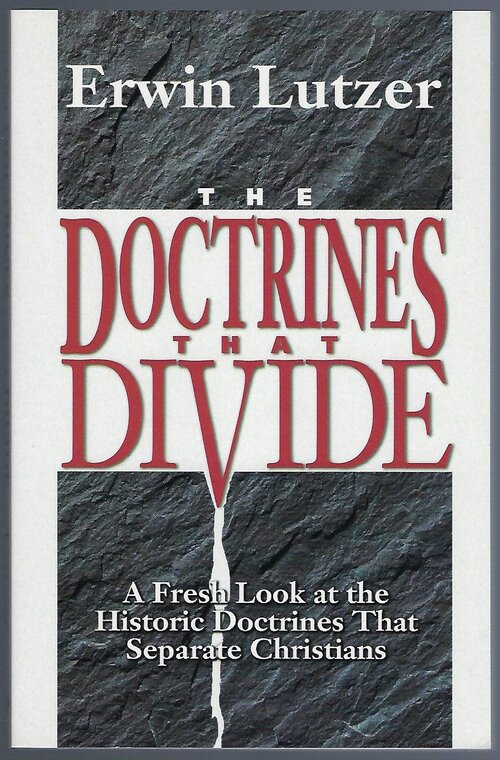 The Doctrines That Divide