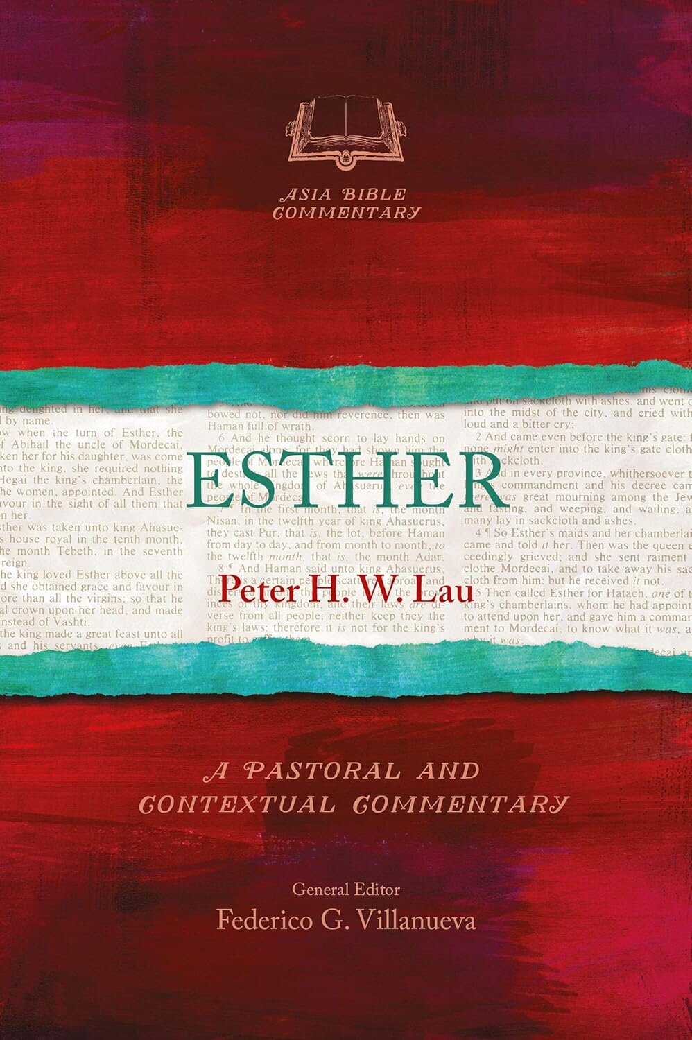 Esther: A Pastoral and Contextual Commentary (Asia Bible Commentary | ABC)